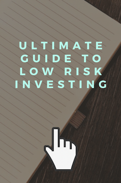 ultimate guide to low risk investing